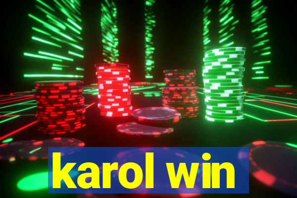 karol win